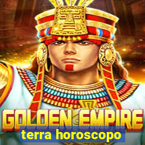 terra horoscopo